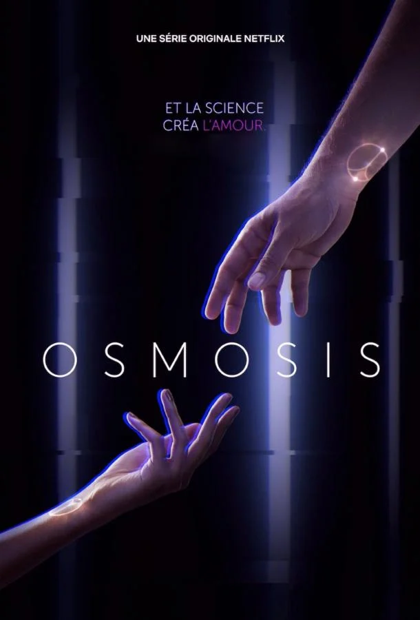 Смотреть Сериал Осмос(2019) бесплатно